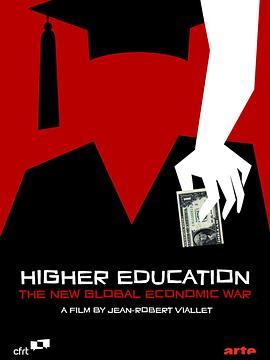 HigherEducation:ANewGlobalEconomicWar