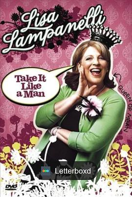 LisaLampanelli:TakeItLikeaMan