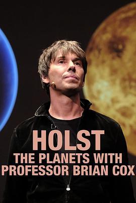 BrianCoxonHolst’sThePlanets