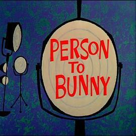 PersontoBunny