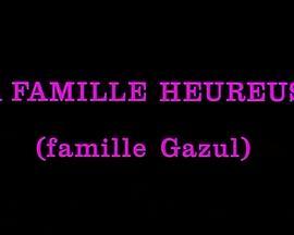 Lafamilleheureuse(FamilleGazul)