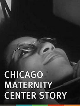 THECHICAGOMATERNITYCENTERSTORY