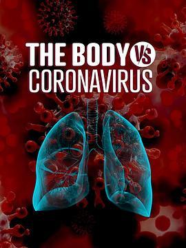 TheBodyvs.Coronavirus:TheBattleInsideUs