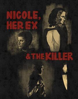 Nicole,herEx&theKiller