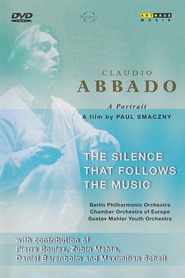 ClaudioAbbado:TheSilenceThatFollowstheMusic(1996)