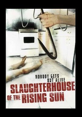 SlaughterhouseoftheRisingSun